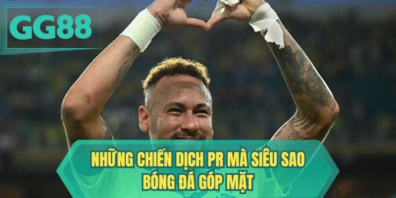 Những chiến dịch PR mà siêu sao bóng đá góp mặt
